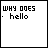 Why Does Hello