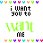 I Want You To Want Me