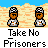 Take No Prisoners Myspace Icon