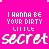 I Wanna Be Your Dirty Litle Secret Myspace Icon