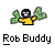 Rob buddy