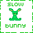 Slow bunny