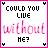 Could You Live Without Me