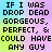 If I Was Drop Dead Gorgeous 2