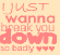 Break Down