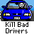 Kill Bad Drivers Myspace Icon