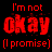 I Am Not Okay Myspace Icon