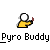 Pyro buddy