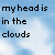 my head in the clouds