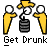 Get drunk 5