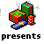 Presents