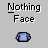 Nothing Face